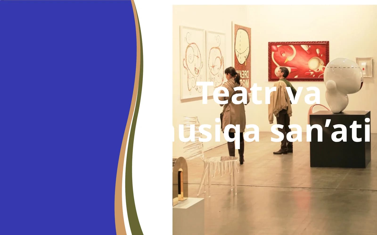 Teatr va musiqa san’ati