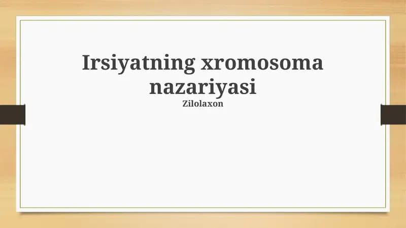 Irsiyatning xromosoma nazariyasi