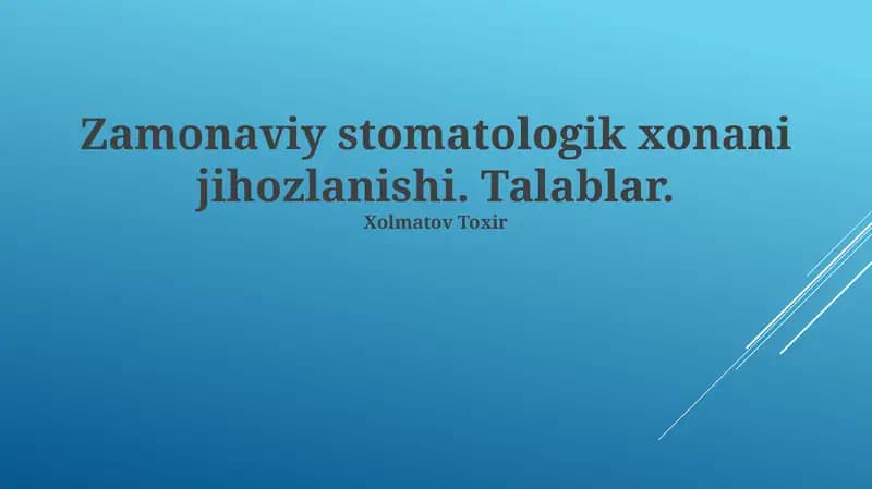 Zamonaviy stomatologik xonani jihozlanishi