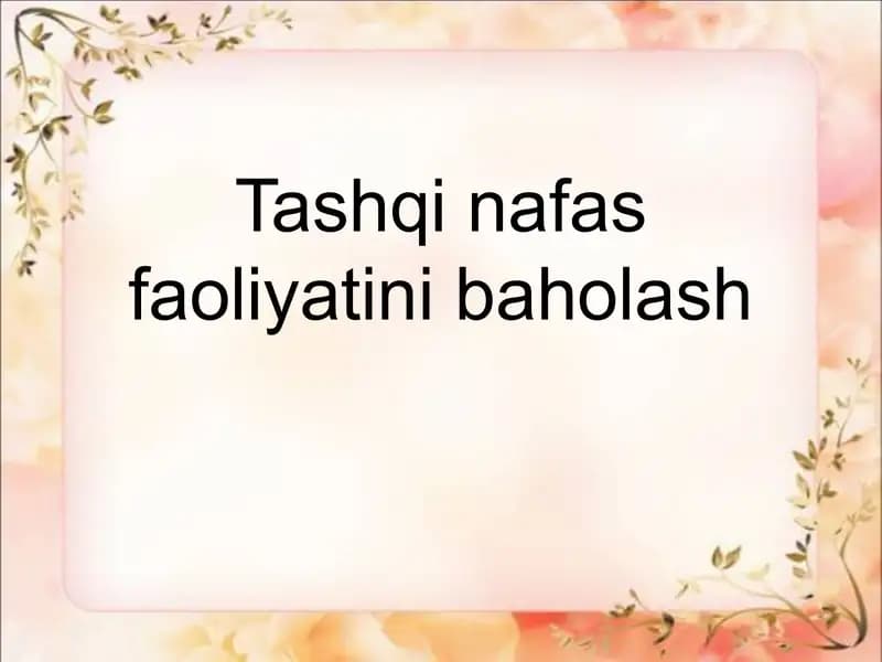 Tashqi nafas faoliyatini baholash