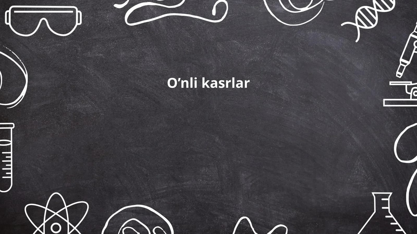 O’nli kasrlar