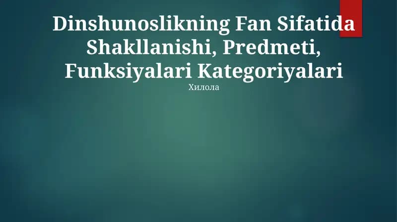 Dinshunoslikning Fan Sifatida Shakllanishi