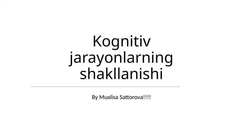 Kognitiv jarayonlarning shakllanishi
