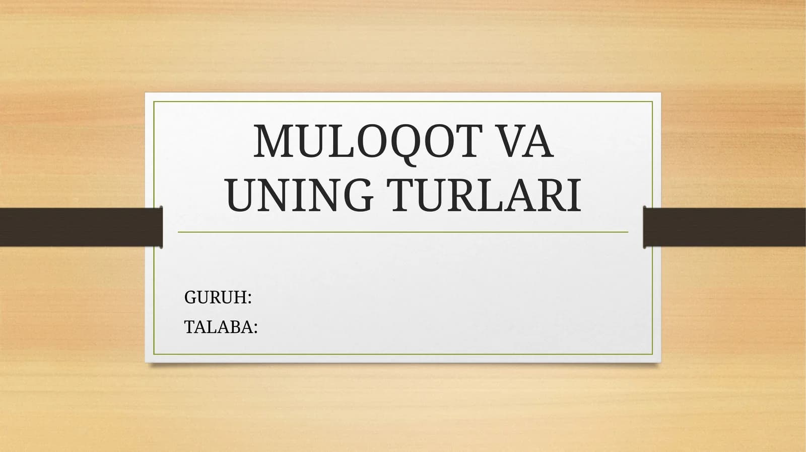 Pedagogika psixologiyadan Muloqot va uning turlari