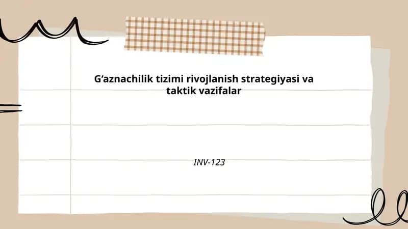 G‘aznachilik tizimi rivojlanish strategiyasi va taktik vazifalar
