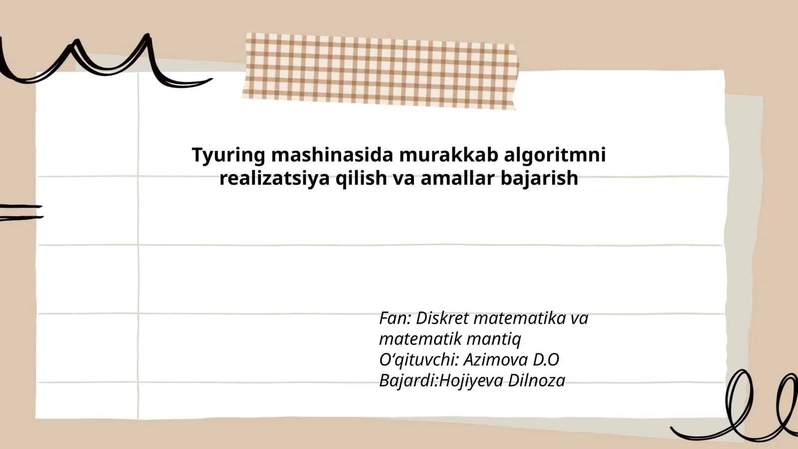 Murakkab algoritmni tyuring mashinasida realizatsiya qilish