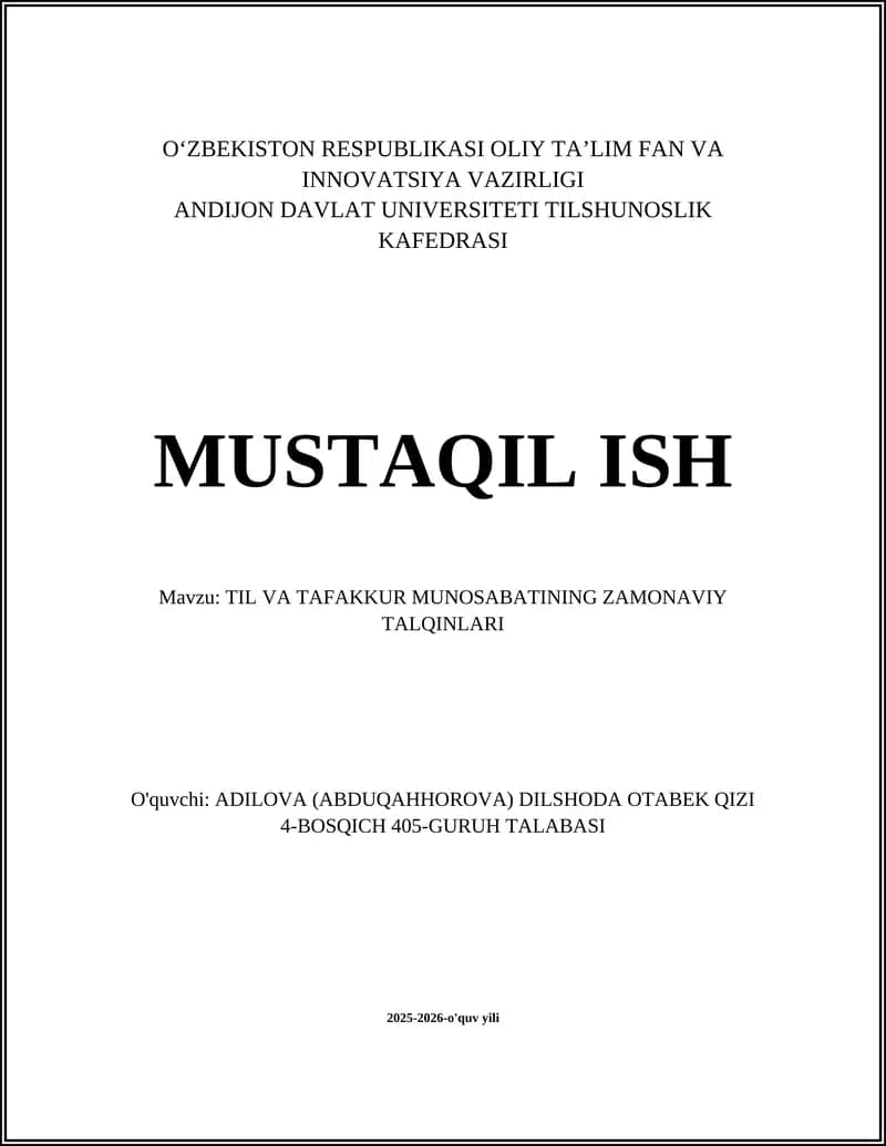 TIL VA TAFAKKUR MUNOSABATINING ZAMONAVIY TALQINLARI