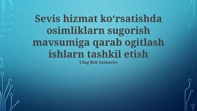 Sug'orish va ozuqa moddalarini o'zlashtirish