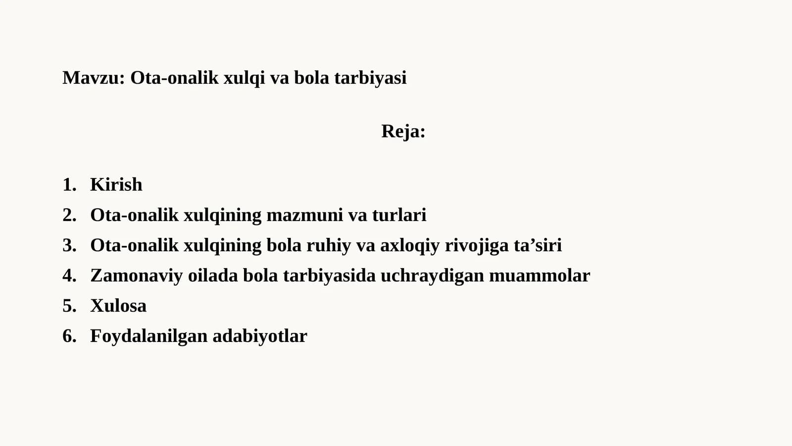 Ota-onalik xulqi va bola tarbiyasi