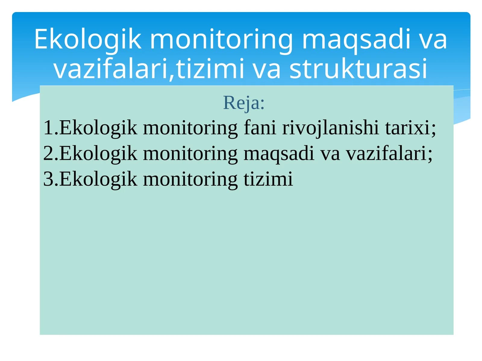 Ekologik monitoring fani rivojlanishi tarixi