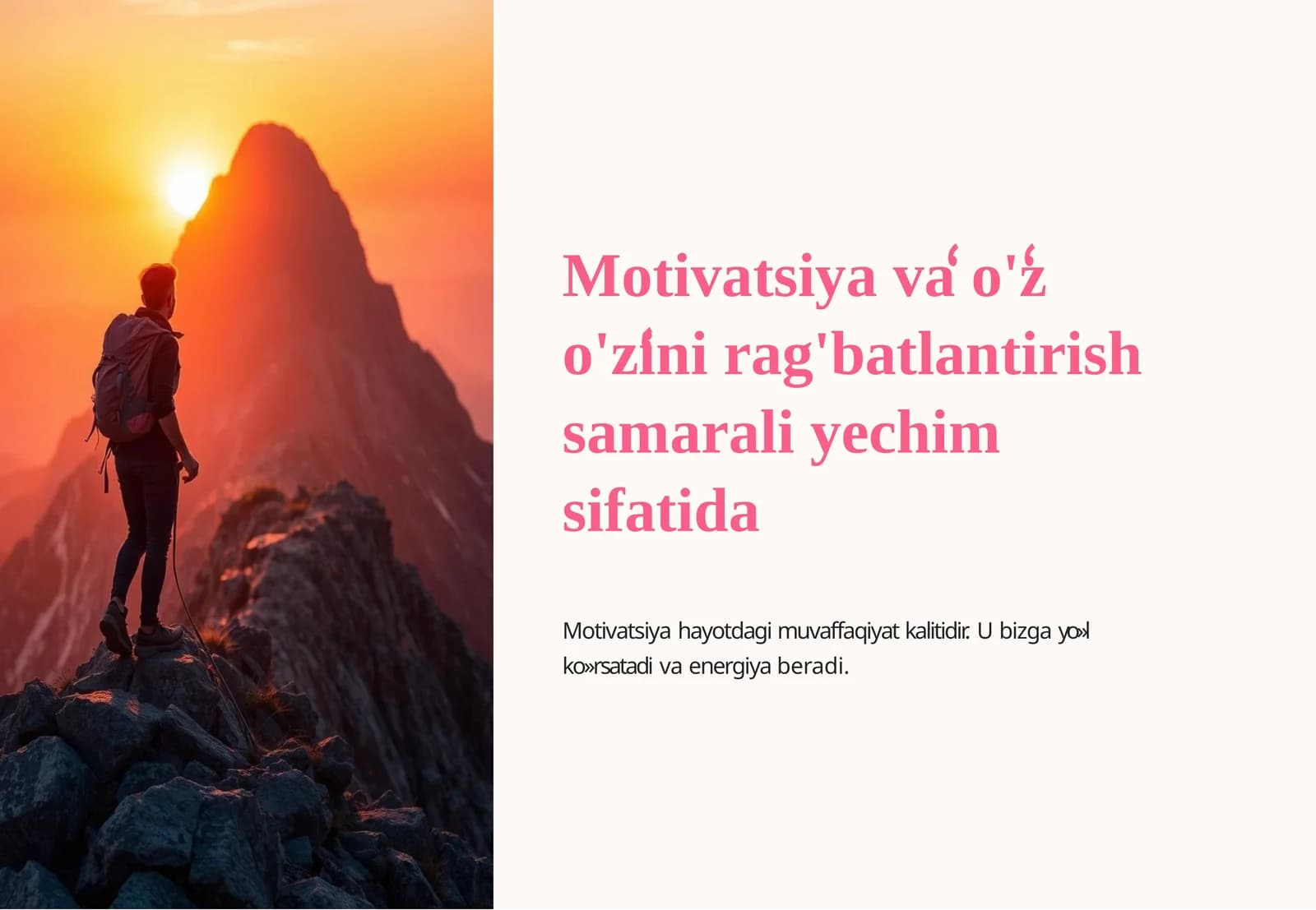 Motivatsiya va o'z o'zini rag'batlantirish samarali yechim sifatida