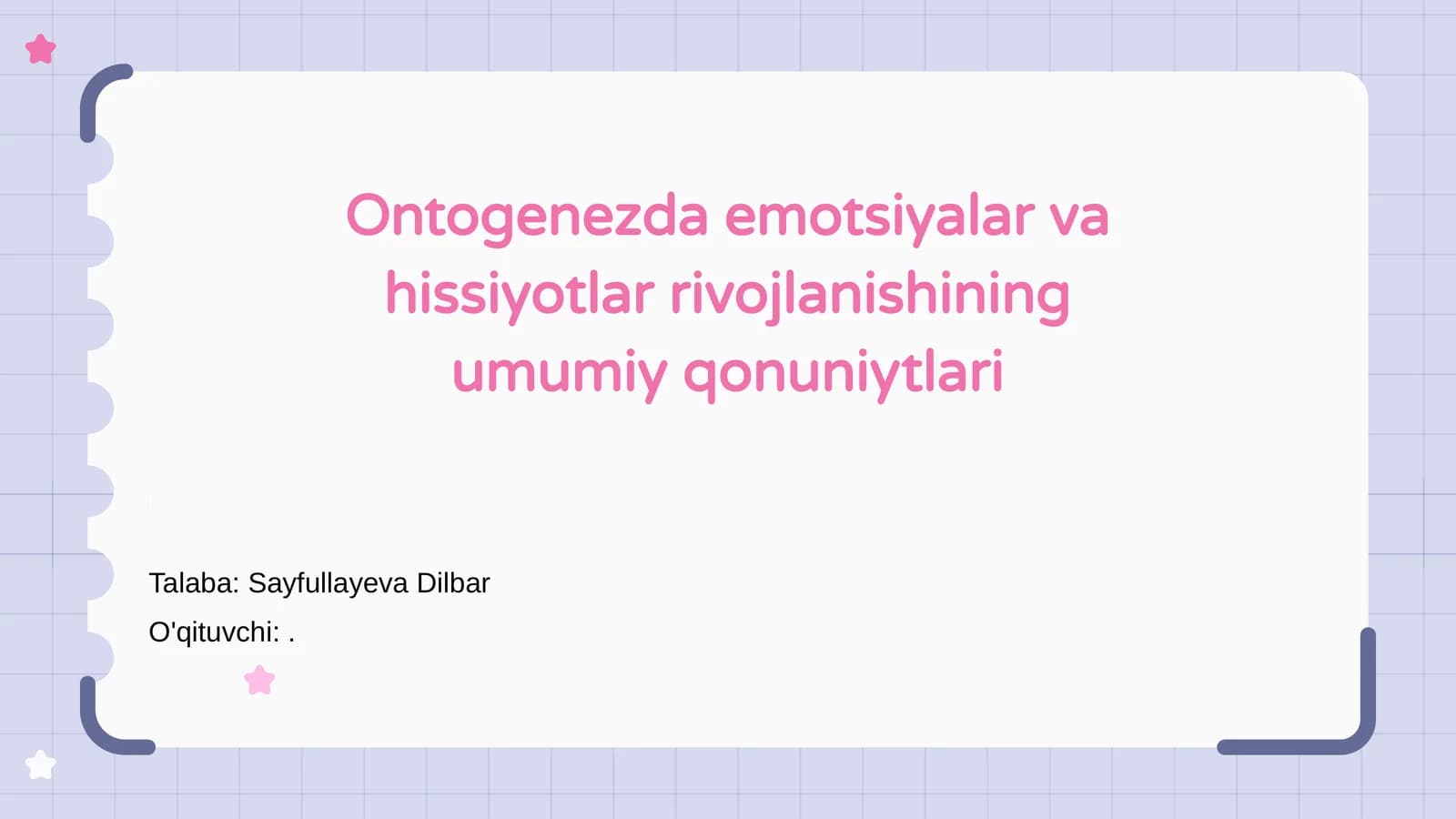 Ontogenezda emotsiyalar va hissiyotlar rivojlanishining umumiy qonuniytlari