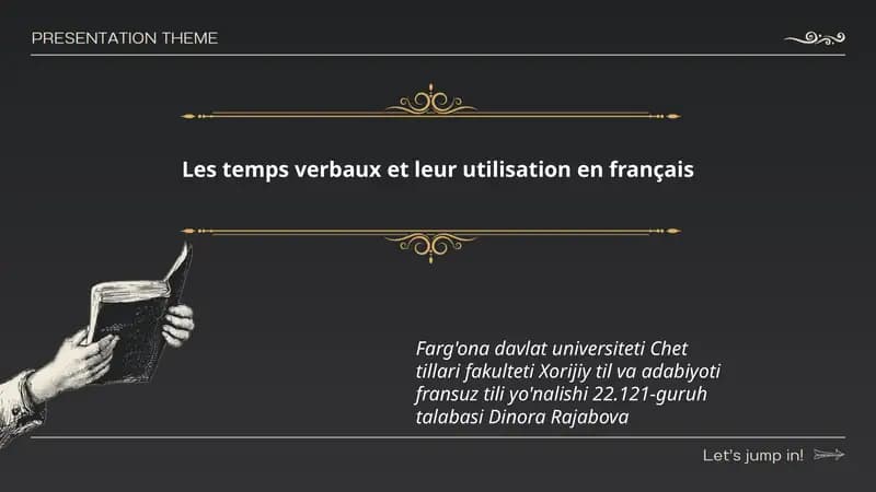 Les temps verbaux et leur utilisation en français