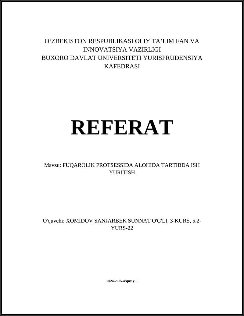 FUQAROLIK PROTSESSIDA ALOHIDA TARTIBDA ISH YURITISH