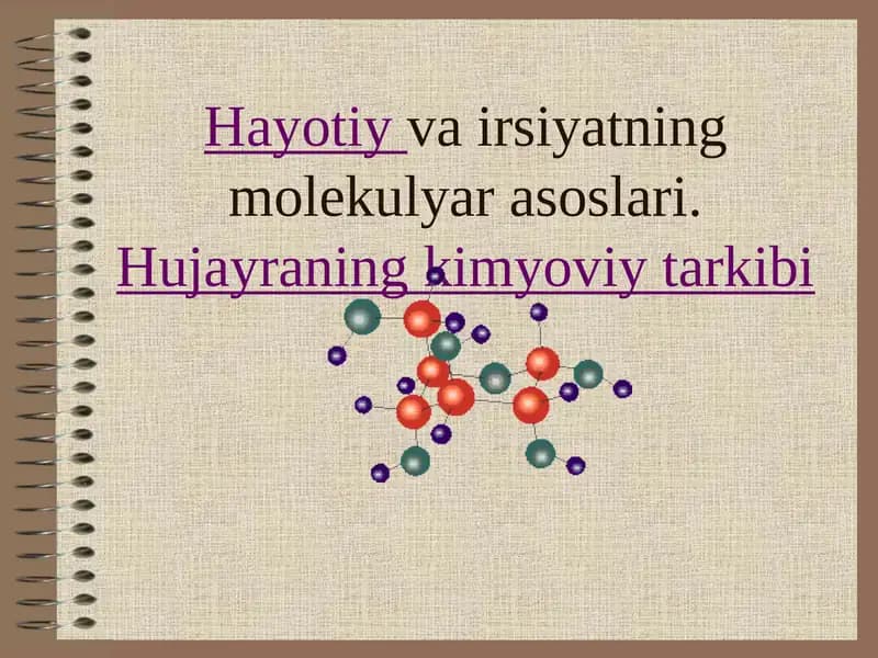 Hаyotiy va irsiyatning molekulyar asoslari