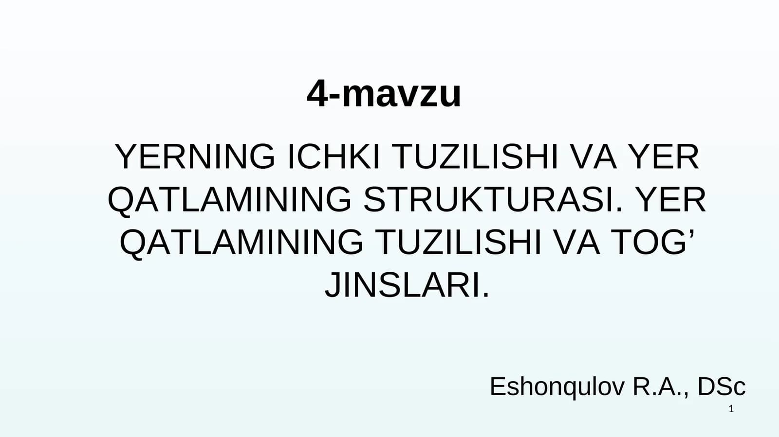 YERNING ICHKI TUZILISHI VA YER QATLAMINING STRUKTURASI. YER QATLAMINING TUZILISHI VA TOG’ JINSLARI