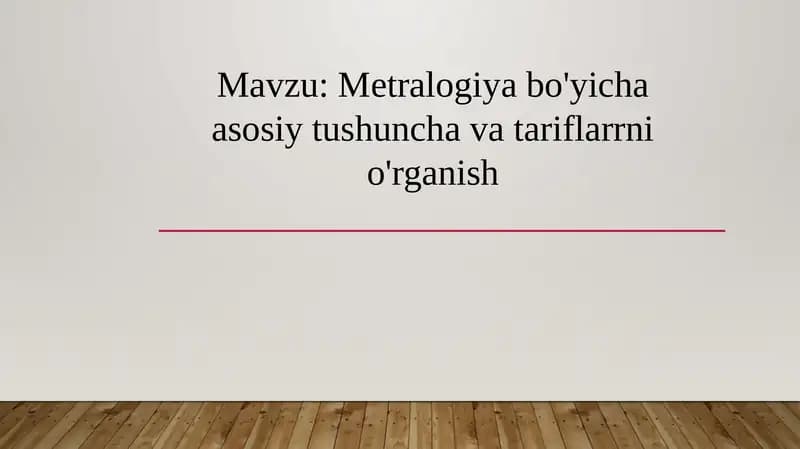 Metralogiya bo'yicha asosiy tushuncha va tariflarrni o'rganish