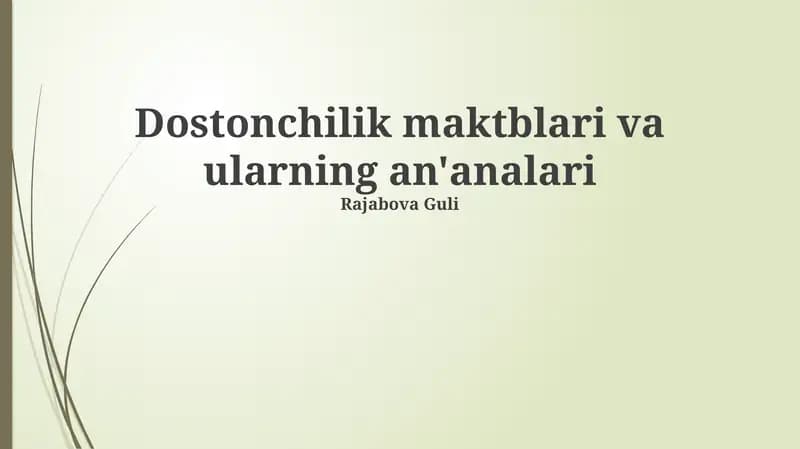 Doʻstonchilik maktablarining taʼrifi va ahamiyati