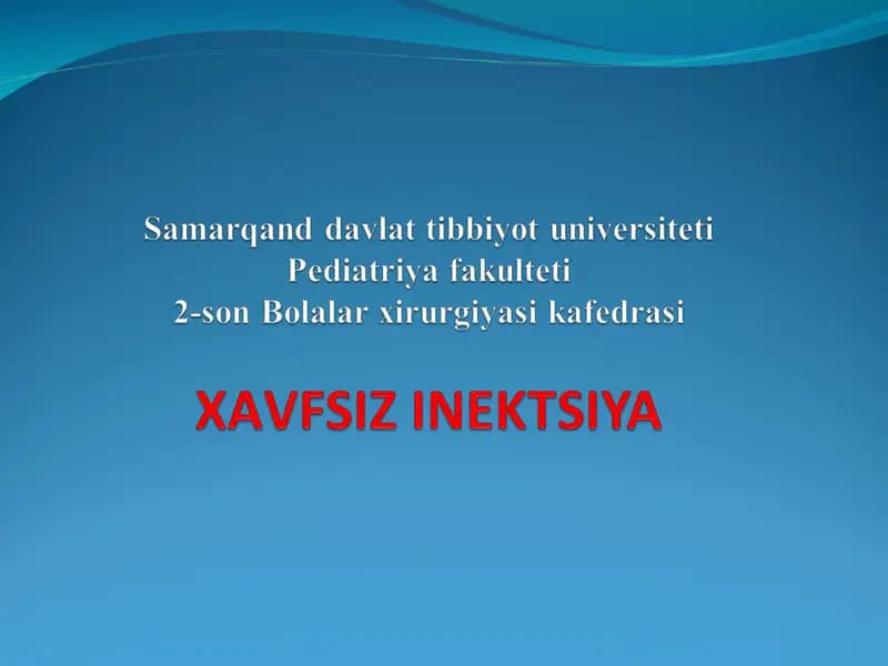 XAVFSIZ INEKTSIYA