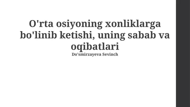 Markaziy Osiyoning xonliklarga boʻlinishi: tarixiy jarayon