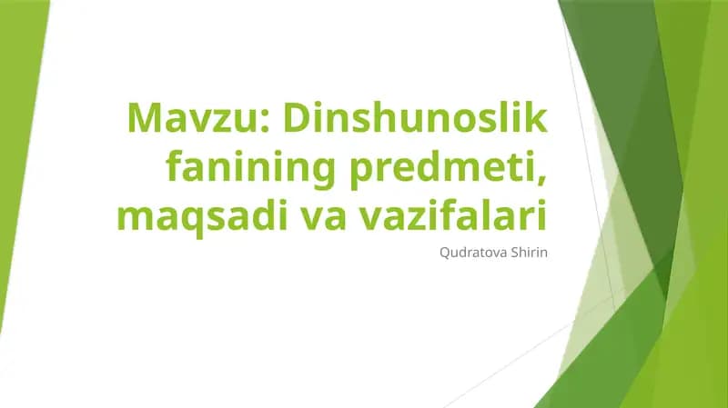 Dinshunoslik fanining predmeti, maqsadi va vazifalari