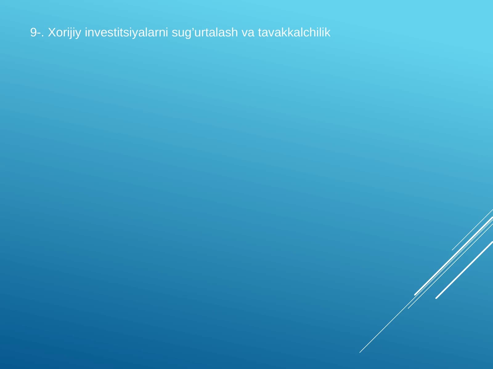 Xorijiy investitsiyalarni sug’urtalash va tavakkalchilik