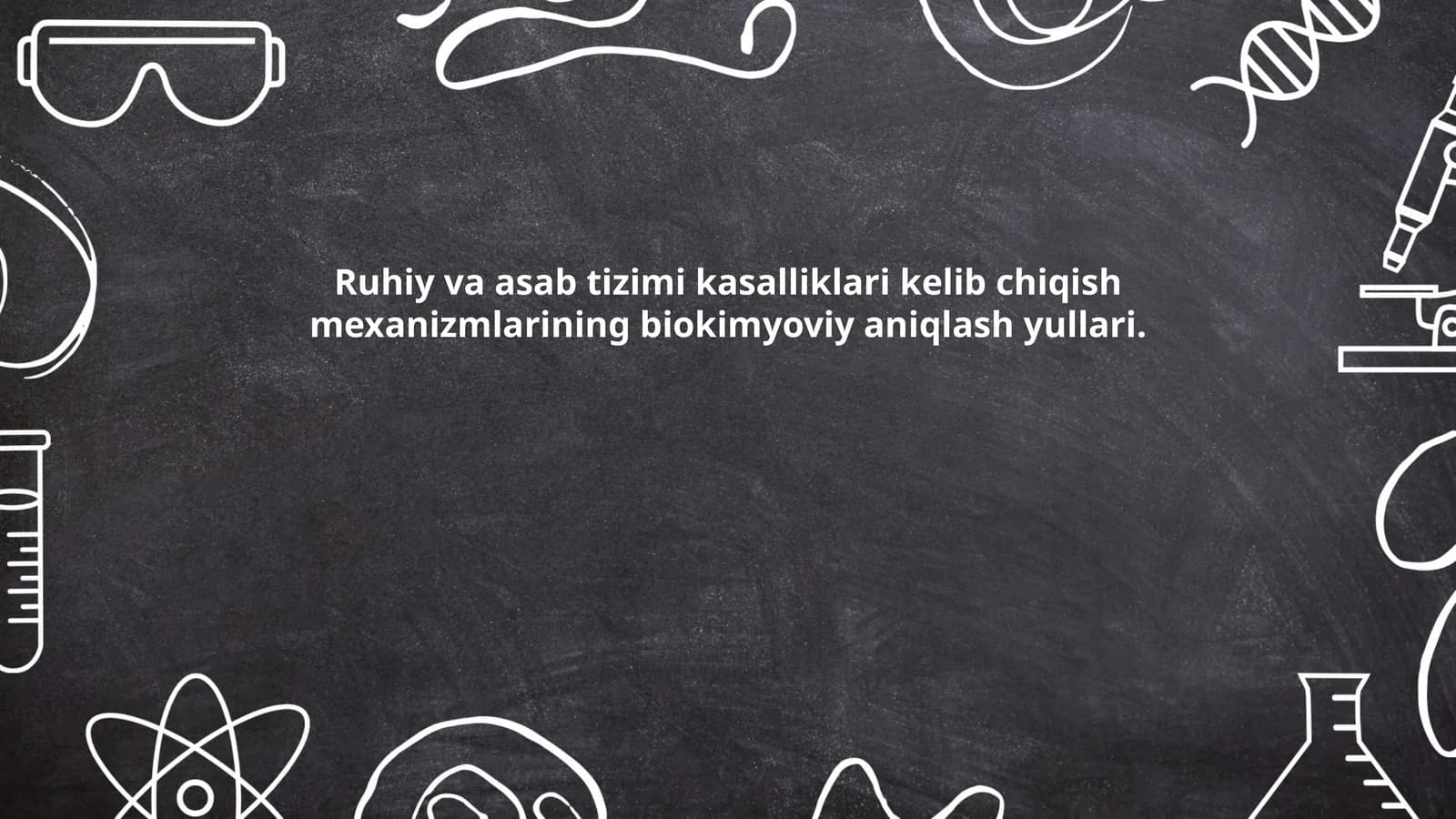 Ruhiy va asab tizimi kasalliklari kelib chiqish mexanizmlari