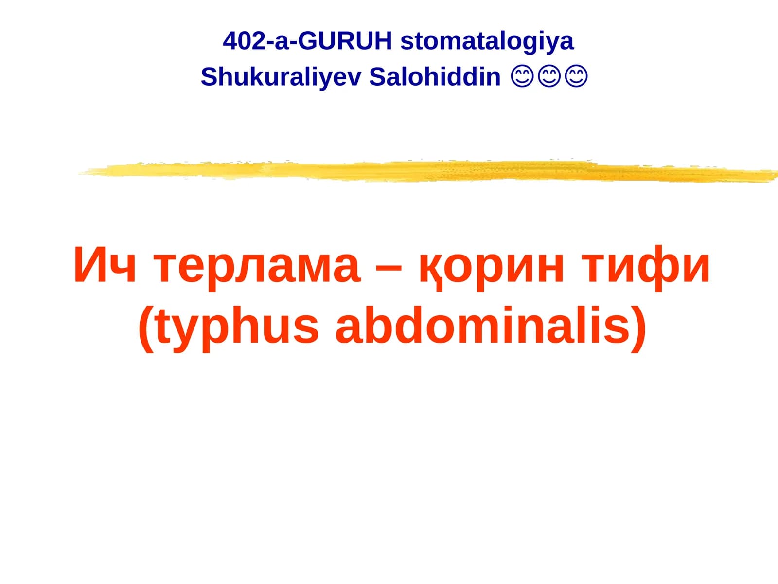 Ичтерлама–қорин тифи (typhus abdominalis)