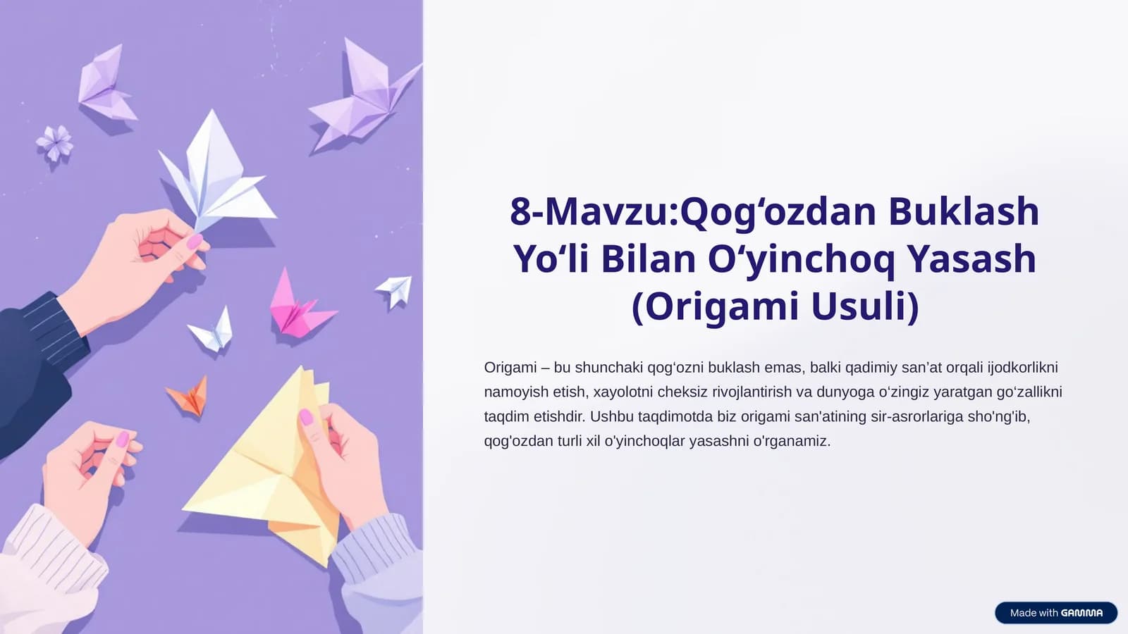 Qog‘ozdan Buklash Yo‘li Bilan O‘yinchoq Yasash (Origami Usuli)