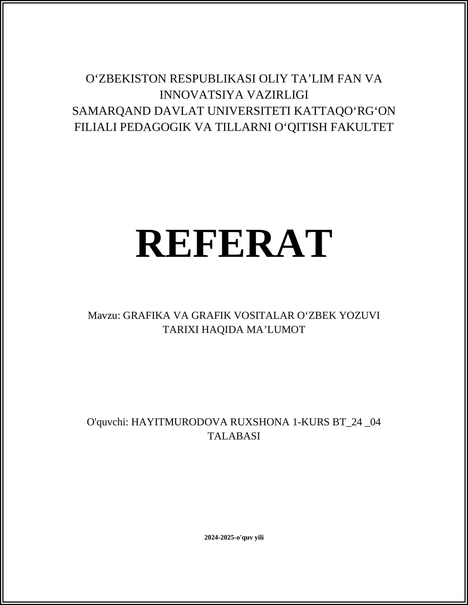 GRAFIKA VA GRAFIK VOSITALAR OʻZBEK YOZUVI TARIXI HAQIDA MAʼLUMOT