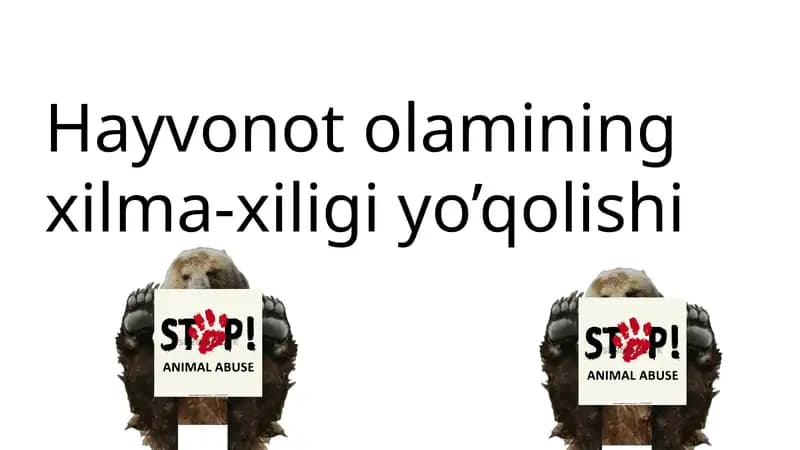 Hayvonot olamining xilma-xiligi yo’qolishi