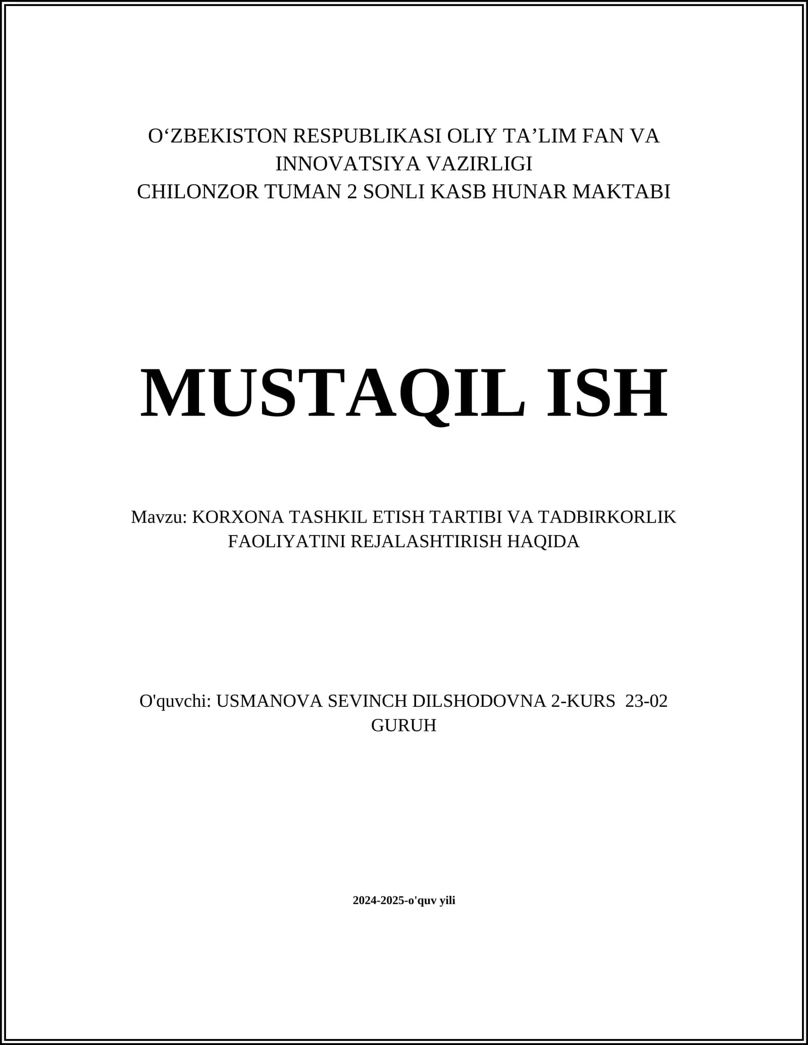 KORXONA TASHKIL ETISH TARTIBI VA TADBIRKORLIK FAOLIYATINI REJALASHTIRISH HAQIDA