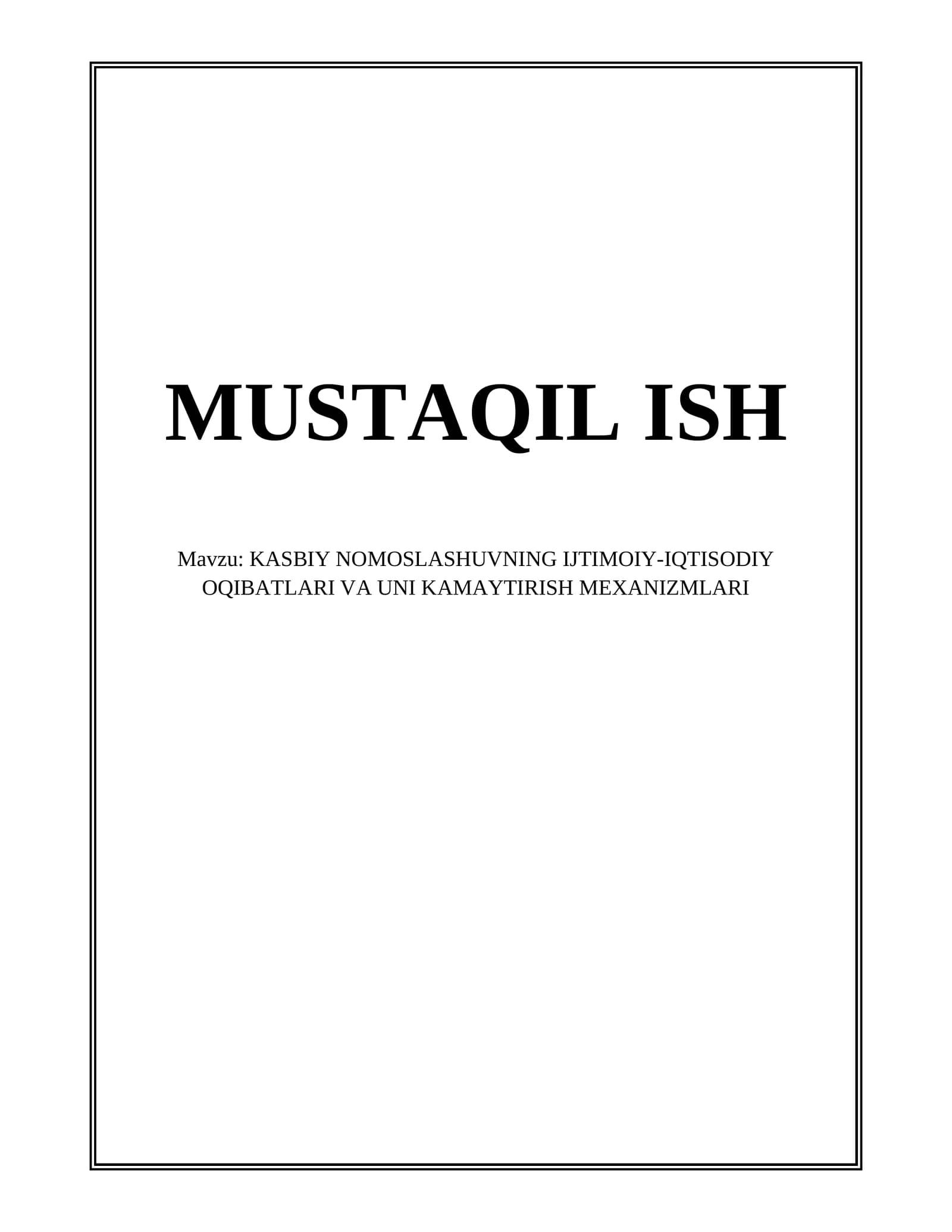 KASBIY NOMOSLASHUVNING IJTIMOIY-IQTISODIY OQIBATLARI VA UNI KAMAYTIRISH MEXANIZMLARI