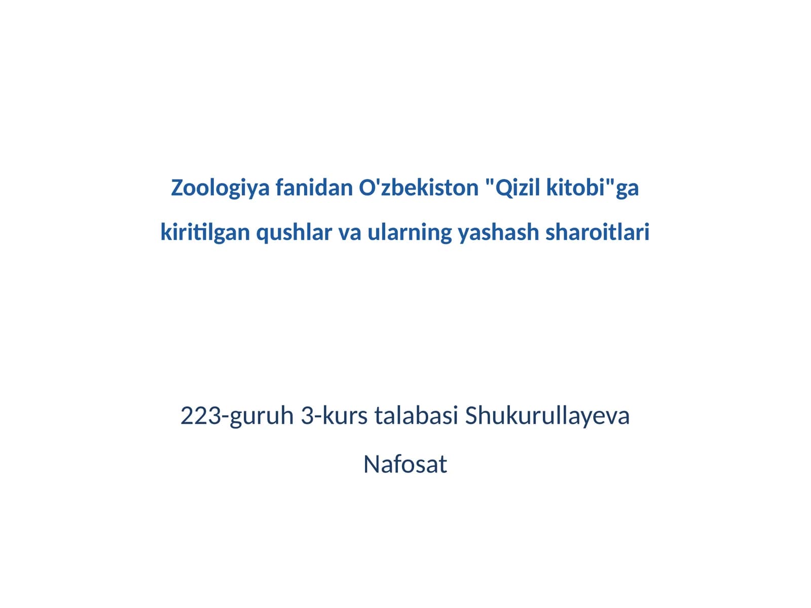 O'zbekiston "Qizil kitobi"ga kiritilgan qushlar va ularning yashash sharoitlari