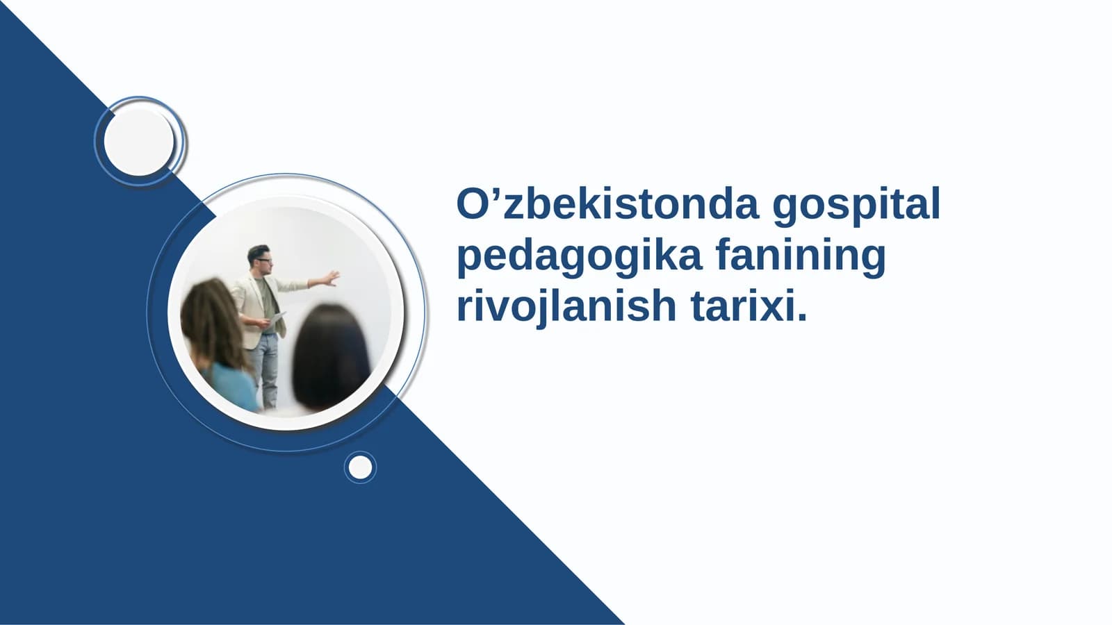 O’zbekistonda gospital pedagogika fanining rivojlanish tarixi