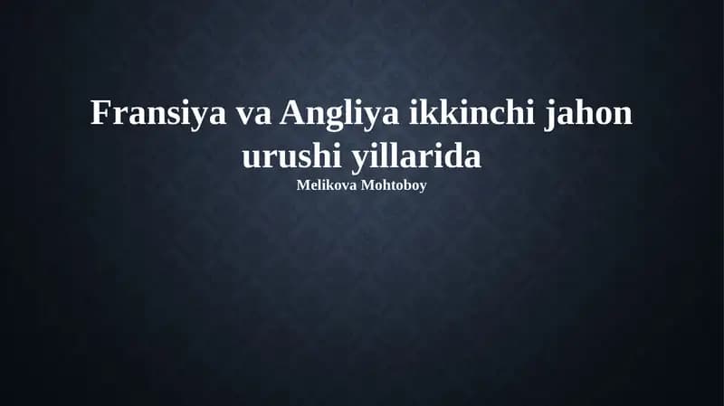 Fransiya va Angliya ikkinchi jahon urushi yillarida
