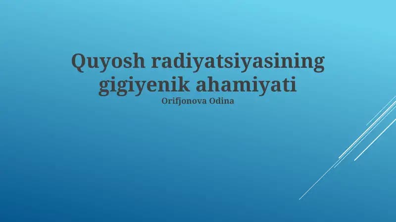 Quyosh radiatsiyasining gigiyena ahamiyati