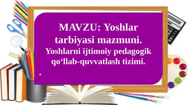 Yoshlar tarbiyasi