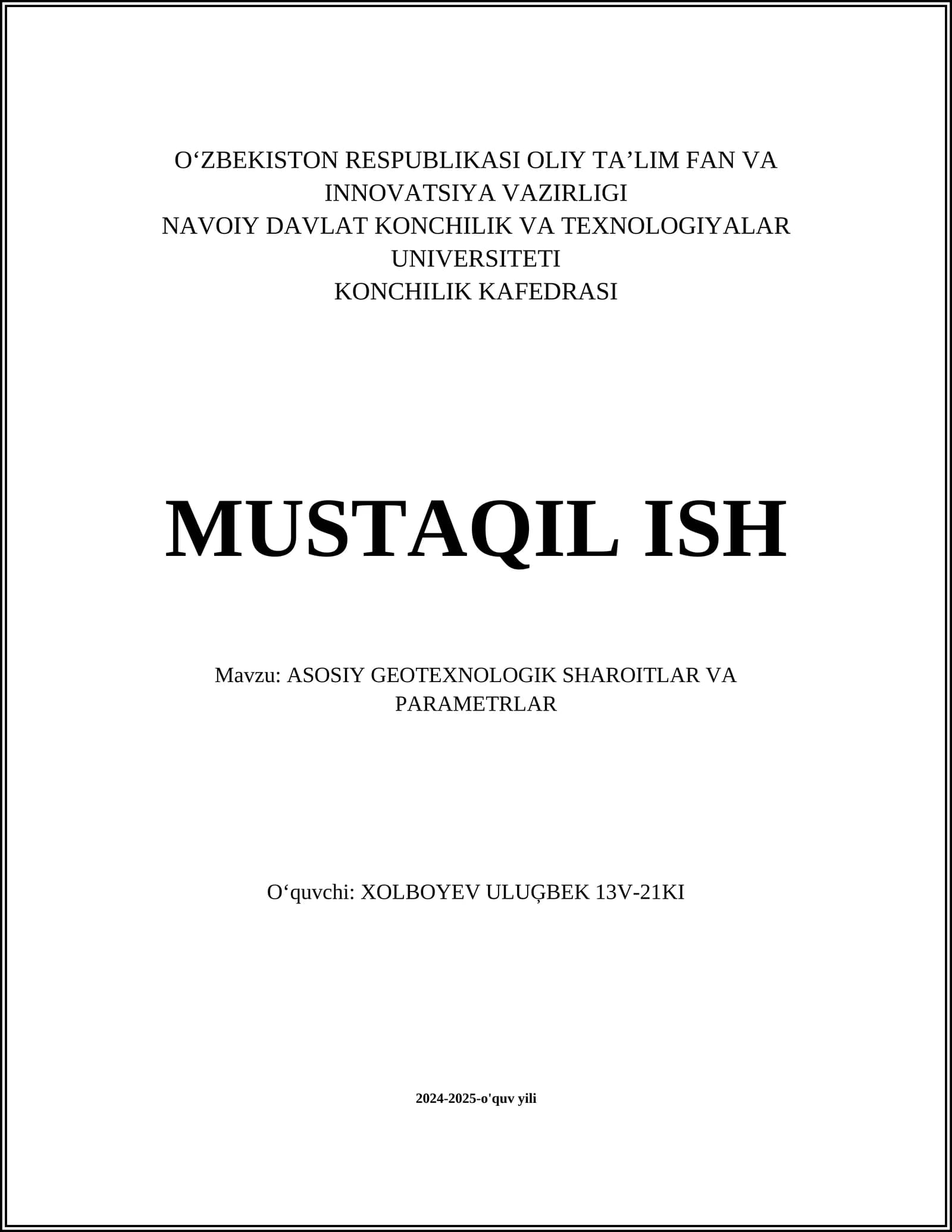 ASOSIY GEOTEXNOLOGIK SHAROITLAR VA PARAMETRLAR