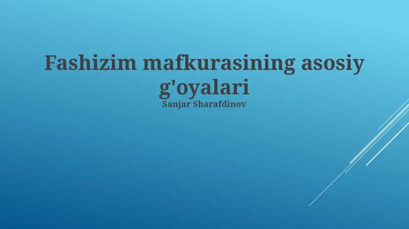 Fashizim mafkurasining asosiy g'oyalari