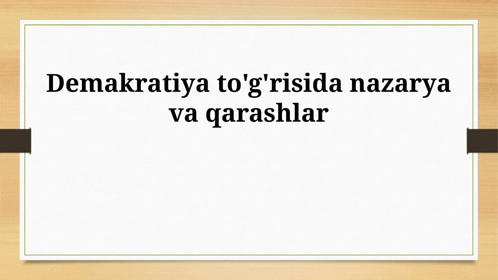 Demokratiya to'g'risida nazarya va qarashlar
