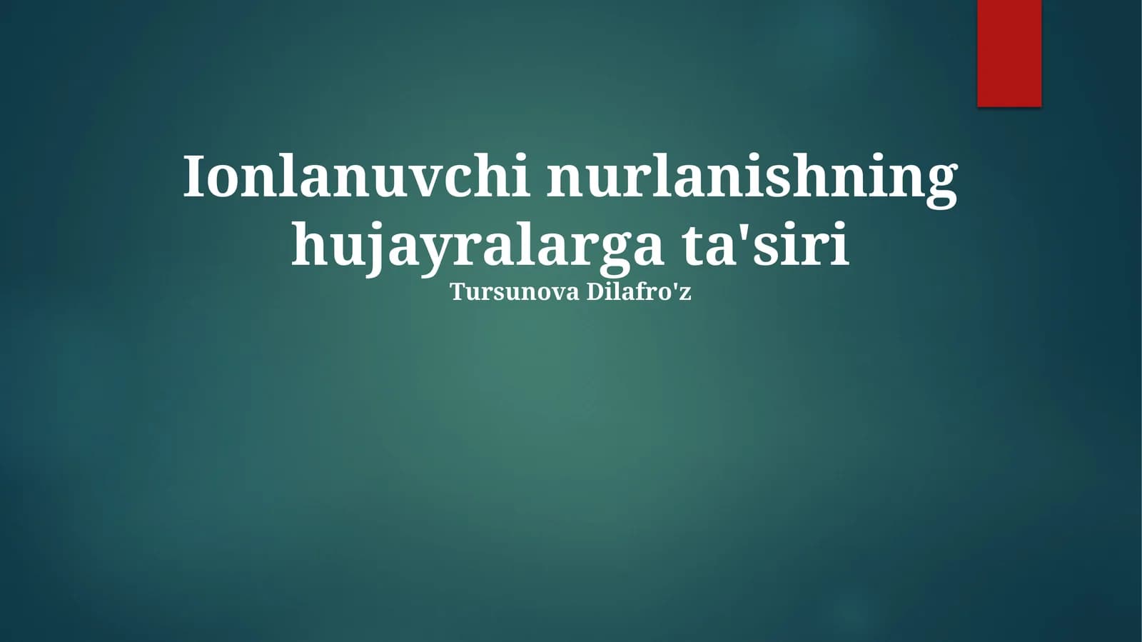 Ionlanuvchi nurlanishning hujayralarga ta'siri