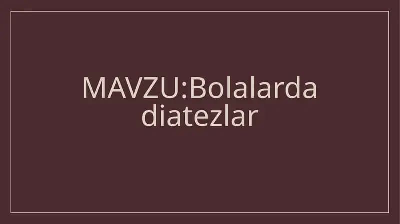 Bolalarda diatezlar