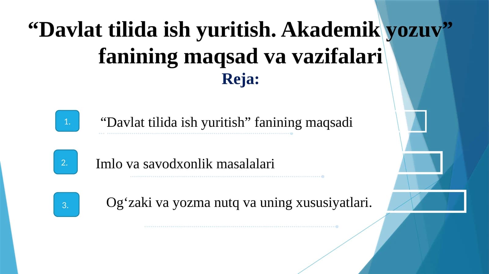 “Davlat tilida ish yuritish. Akademik yozuv” fanining maqsad va vazifalari