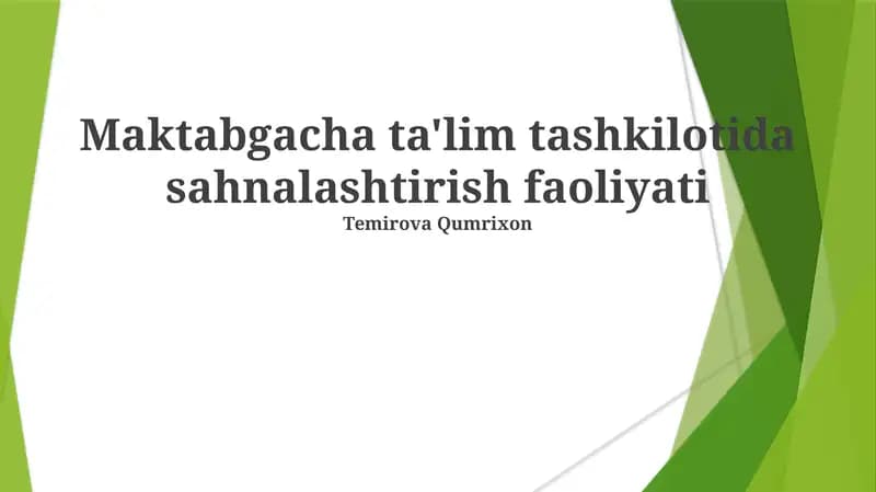 Maktabgacha ta'lim tashkilotida sahnalashtirish faoliyati