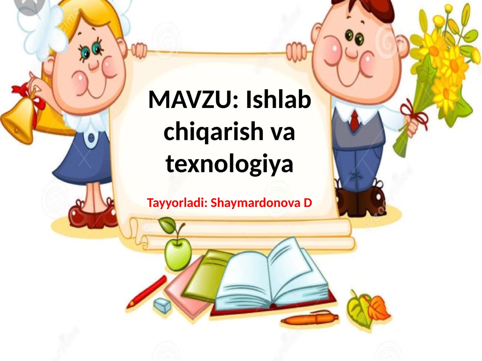 Ishlabchiqarish va texnologiya