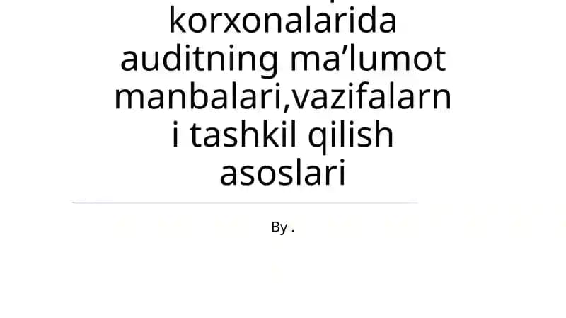 Mosuvchi audit va me'yoriy asoslar