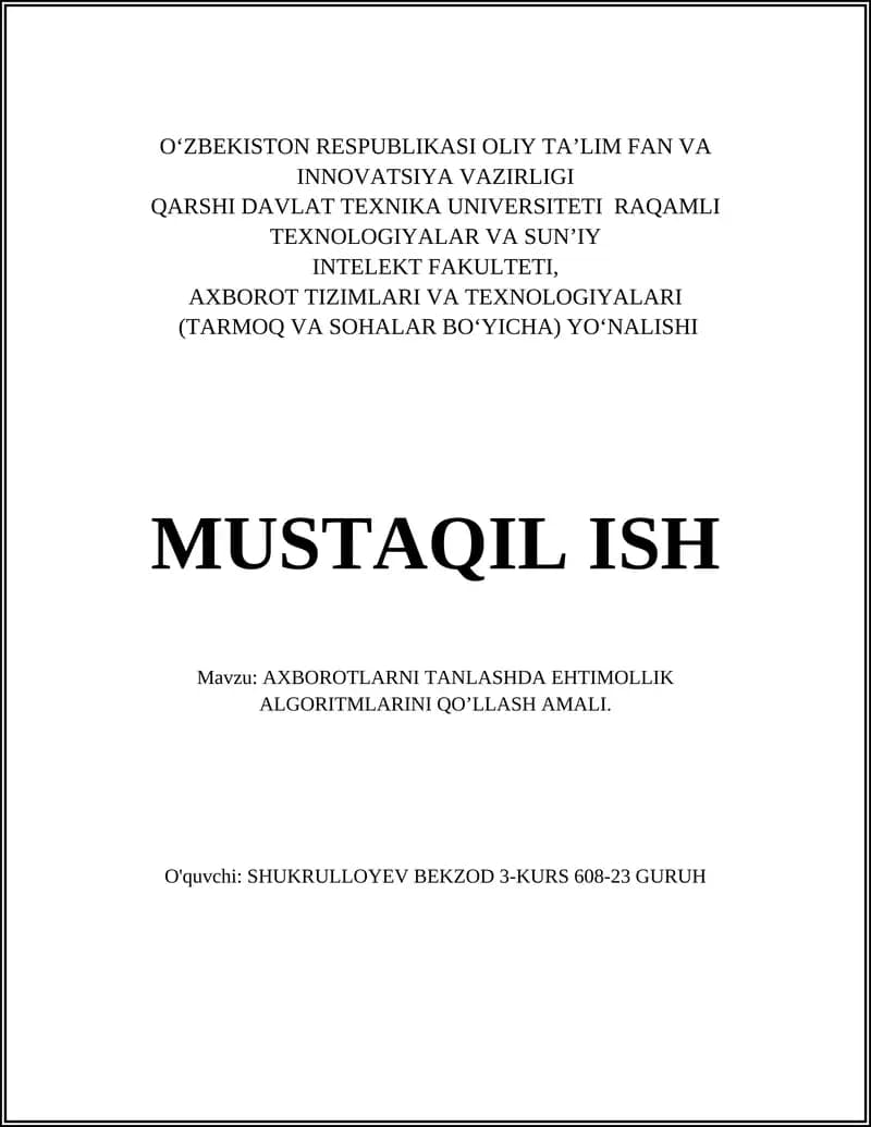 AXBOROTLARNI TANLASHDA EHTIMOLLIK ALGORITMLARINI QO’LLASH AMALI