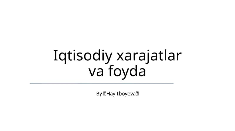 Iqtisodiy xarajatlar va foyda