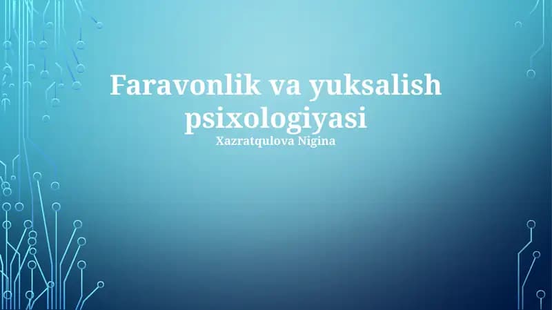 Faravonlik va yuksalish psixologiyasi